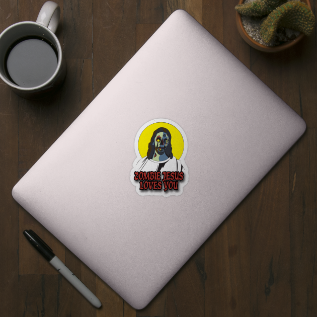 Zombie Jesus Loves You by MrPeterRossiter